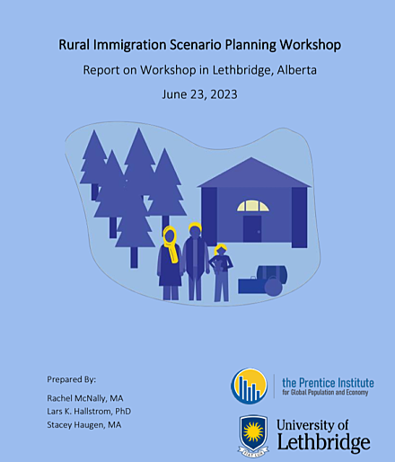 Rural Immigration Scenario Planning Workshop: Report on Lethbridge Workshop